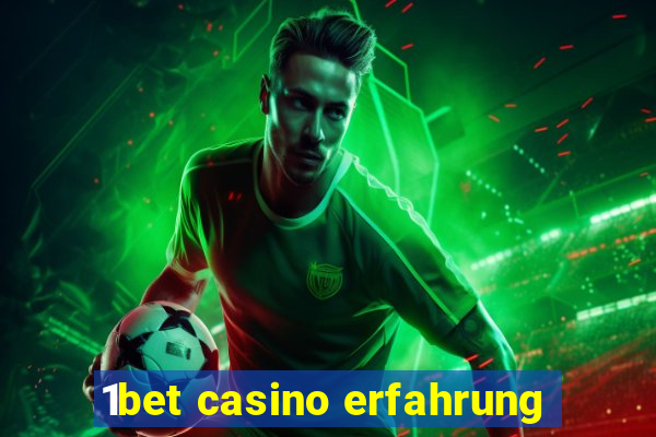 1bet casino erfahrung