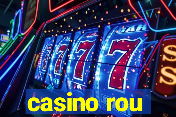 casino rou