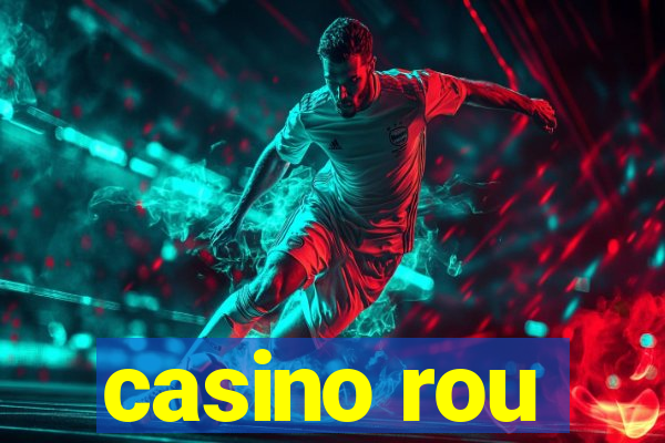 casino rou