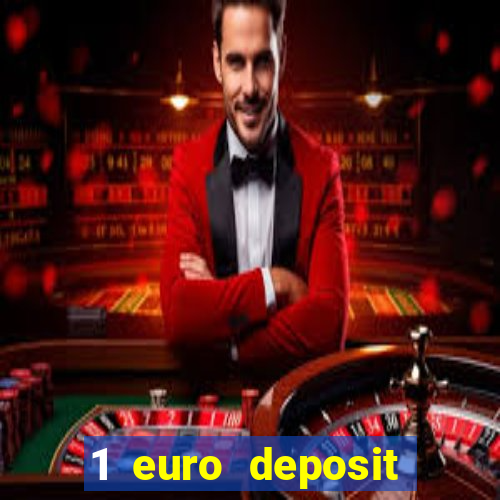 1 euro deposit casino 2021