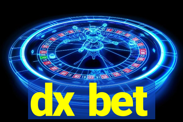 dx bet