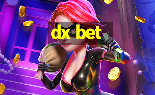 dx bet