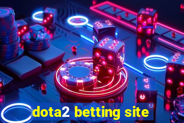 dota2 betting site