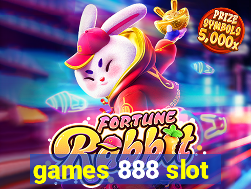 games 888 slot