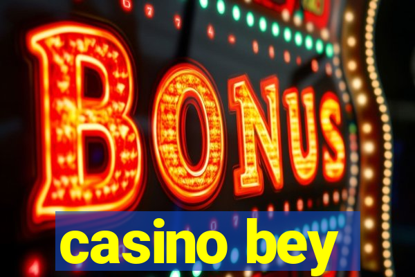 casino bey