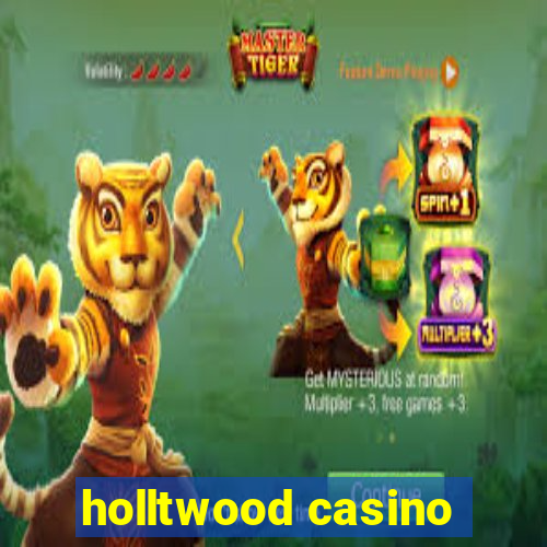 holltwood casino