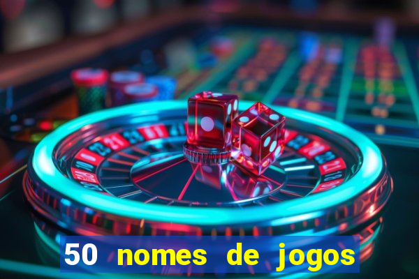 50 nomes de jogos com bola