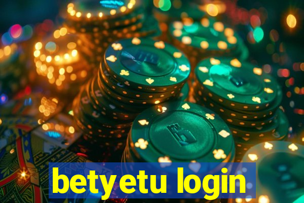 betyetu login