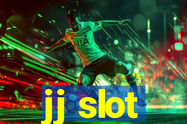 jj slot