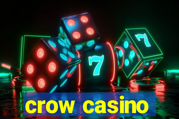 crow casino