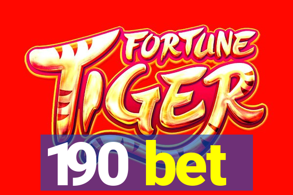 190 bet