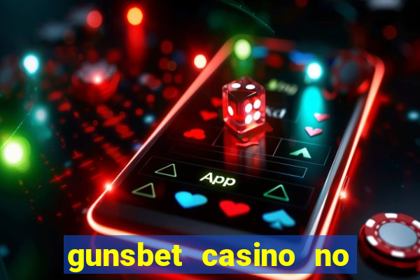 gunsbet casino no deposit bonus