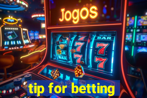 tip for betting