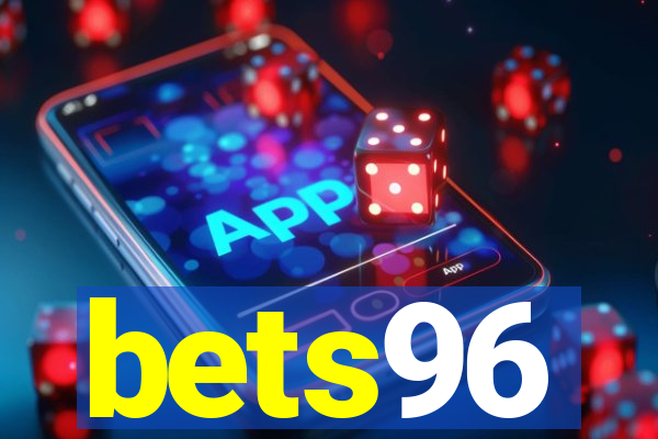 bets96