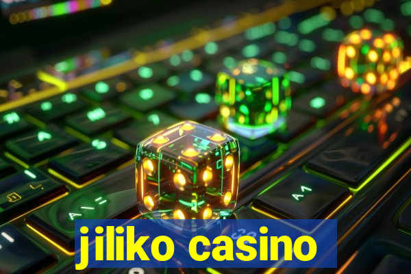 jiliko casino