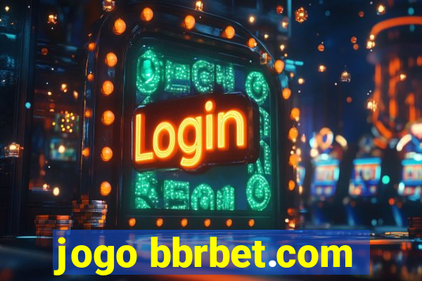 jogo bbrbet.com