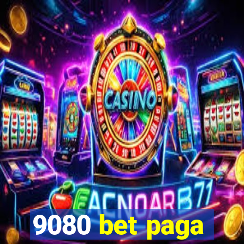 9080 bet paga