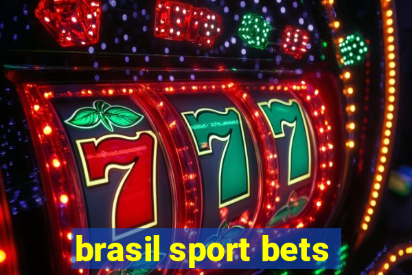 brasil sport bets