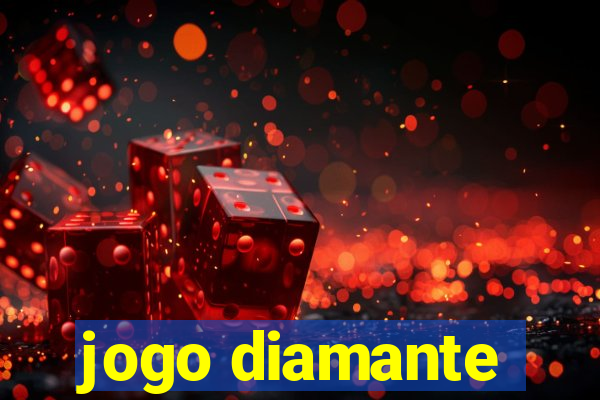 jogo diamante