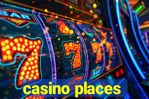 casino places