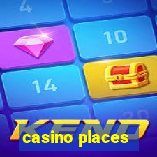 casino places