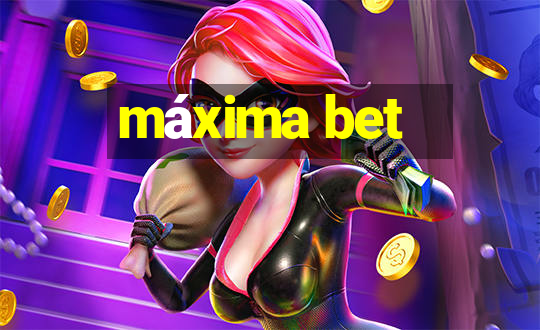 máxima bet