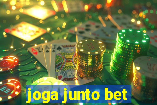 joga junto bet