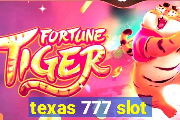 texas 777 slot