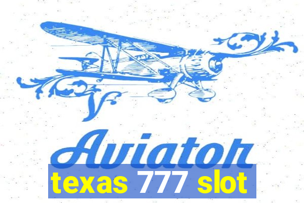 texas 777 slot