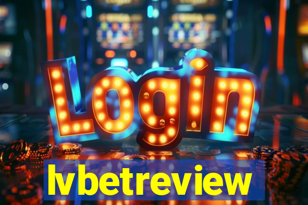 lvbetreview