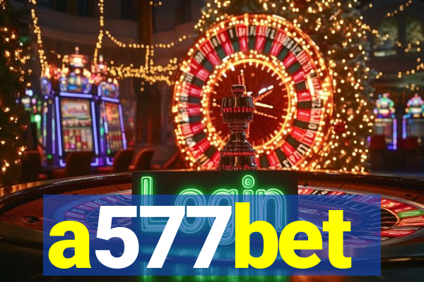 a577bet