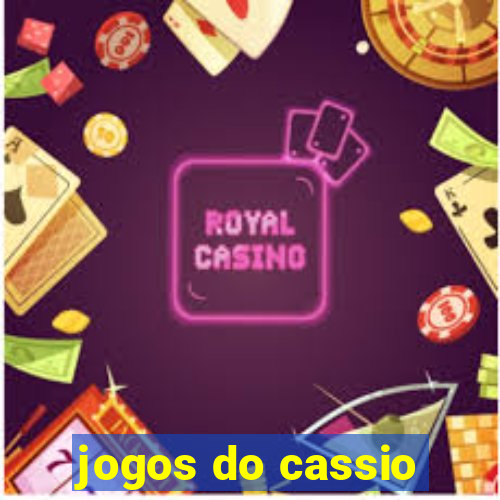 jogos do cassio