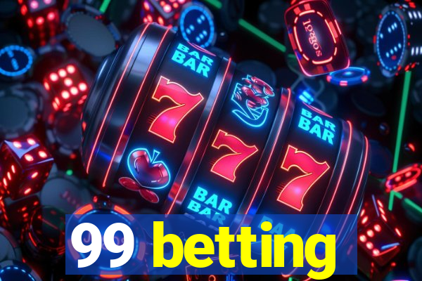 99 betting