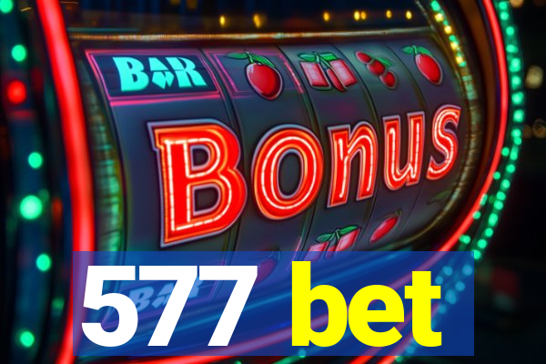 577 bet