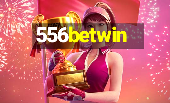 556betwin