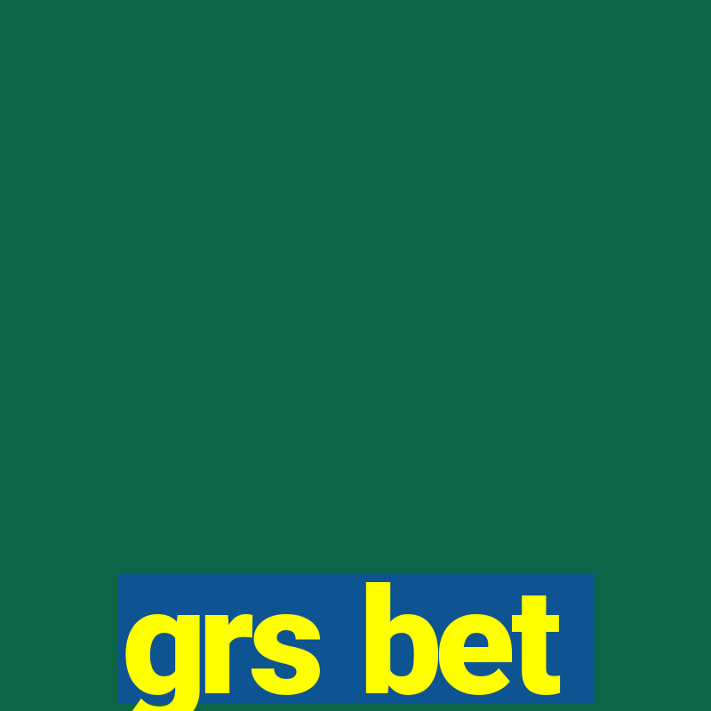 grs bet