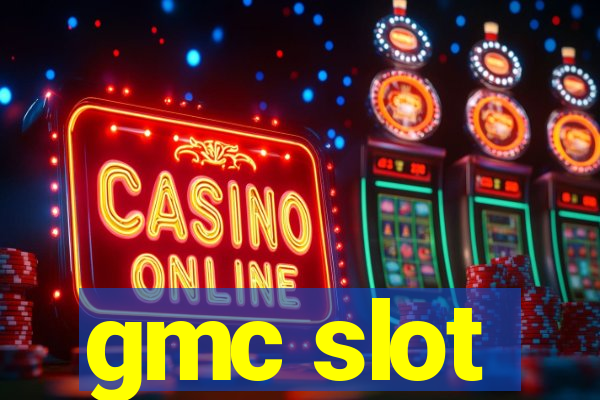 gmc slot