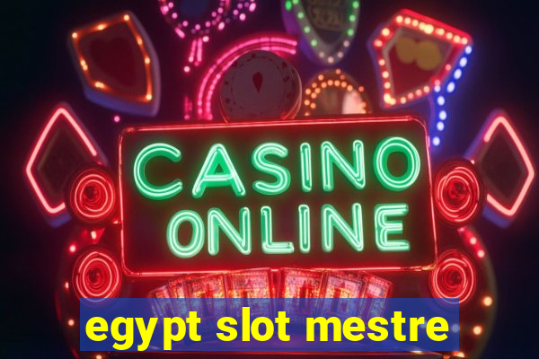 egypt slot mestre