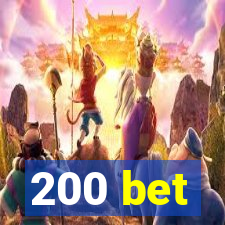 200 bet