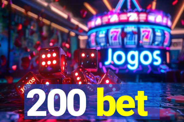 200 bet