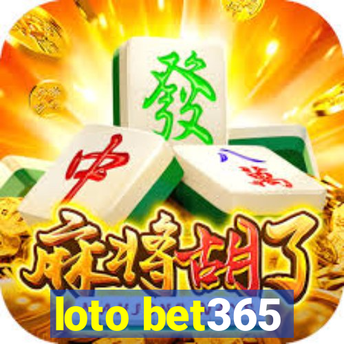 loto bet365