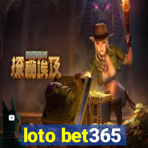 loto bet365