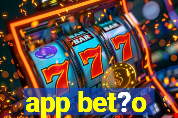 app bet?o