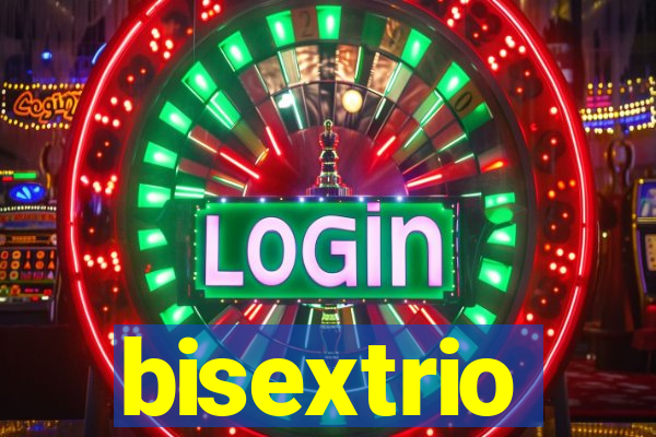 bisextrio