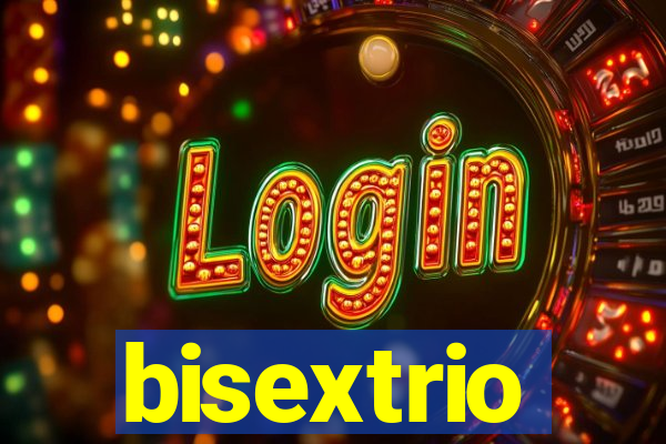 bisextrio