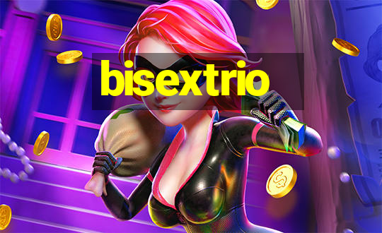 bisextrio