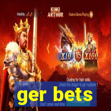 ger bets