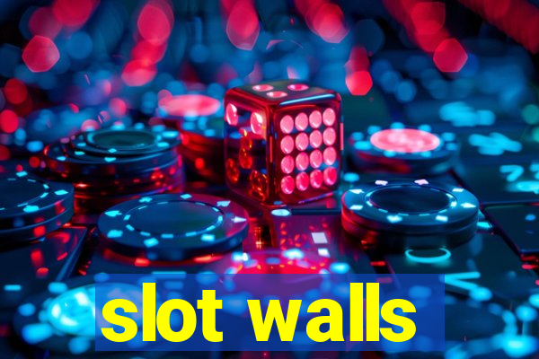 slot walls