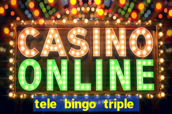 tele bingo triple resultado de hoy