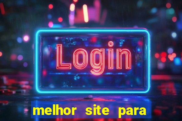 melhor site para jogo do tigre